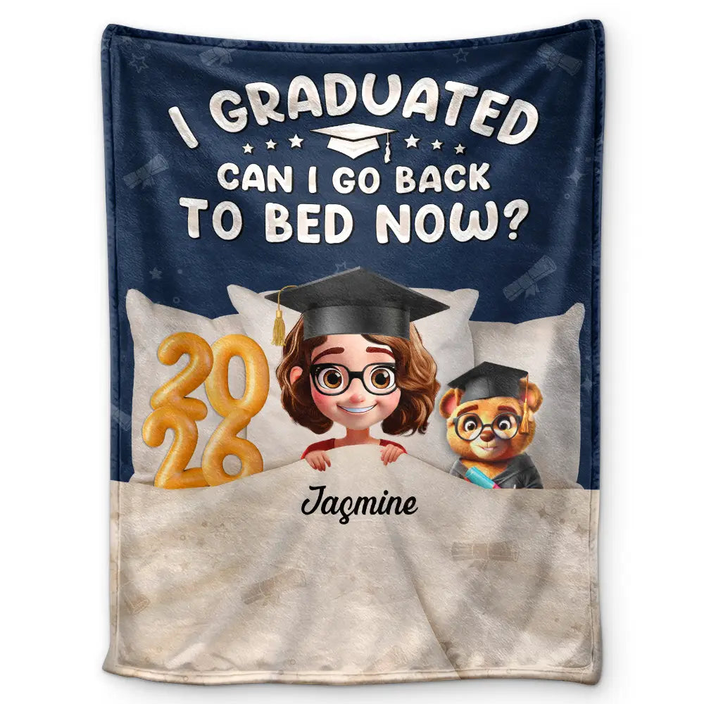 Graduated Can I Go Back To Bed Now - Personalized Fleece Blanket, Sherpa Blanket