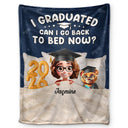 Graduation,Dad,Children,Mom,Gift For Sibling,Gift For Bestie - Graduated Can I Go Back To Bed Now - Personalized Fleece Blanket, Sherpa Blanket
