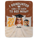 Graduation,Dad,Children,Mom,Gift For Sibling,Gift For Bestie - Graduated Can I Go Back To Bed Now - Personalized Fleece Blanket, Sherpa Blanket