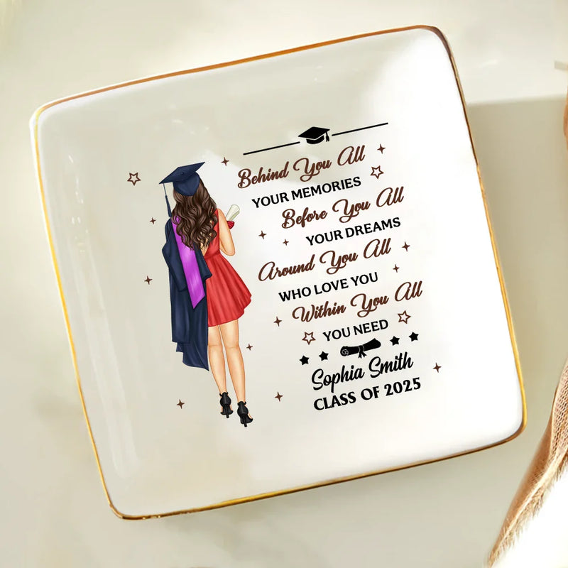 Graduation,Dad - Children,Mom - Children,Gift For Sibling,Gift For Bestie,Happy - Graduation Behind You All Your Memories - Personalized Ring Dish