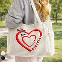 Happy, Gift For Wife, Gift For Yourself, Gift For Women, Gift For Mother, Gift For Grandma - Grandma Mom Sweethearts - Personalized Corduroy Tote Bag