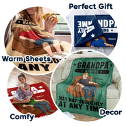 Gift For Father,Gift For Grandpa,Gift For Men,Non-Eng,Vector,Humorous - Grandpa May Nap Suddenly At Any Time - Personalized Fleece Blanket, Sherpa Blanket