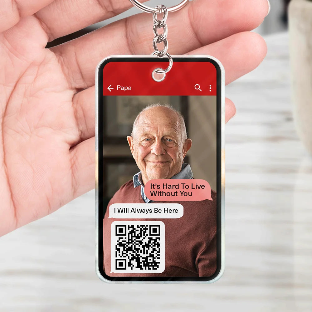 Gift For Couples,Old Couples,Gift For Husband,Gift For Wife,Gift For Boyfriend,Gift For Girlfriend,Gift For Yourself,Memorial,Sad - Custom Photo QR Code Memorial Message From Loved One - Personalized Acrylic Keychain