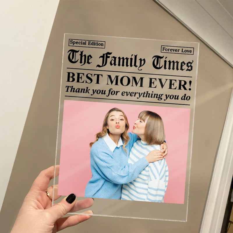 Gift For Mother,Gift For Father,Gift For Women,Gift For Men,Love - Custom Photo Best Mom Dad Ever Newspaper Theme - Personalized Vertical Rectangle Acrylic Plaque