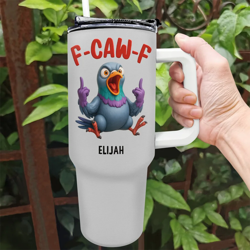 Gift For Yourself,Gifts For Colleagues,Funny - 3D Effect Funny Chicken F-CAW-F My Work Vocabulary - Personalized 40oz Tumbler With Straw