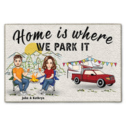 Husband And Wife Home Is Where We Park It - Gift For Camping Couples - Personalized Custom Doormat