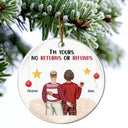 I'm Yours No Returns Or Refunds - Christmas Gift For Couples - Personalized Circle Ceramic Ornament