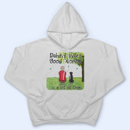 Behind Every Good Women - Gift For Pet Lovers - Personalized T Shirt
