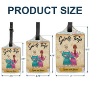 Girls Trip - Gift For Besties - Personalized Luggage Tag