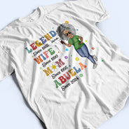 Legend Wife Mom Grandma - Birthday, Loving Gift For Mother, Grandmother - Personalized T Shirt