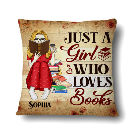 Just A Girl Who Loves Books Reading - Gift For Book Lovers - Personalized Custom Pillow