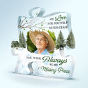 Custom Photo Always Be Our Missing Piece - Loving, Memorial Gift For Family, Siblings, Friends - Personalized Puzzle Shaped Acrylic Plaque