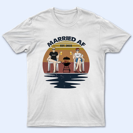 Married AF - Gift For Couples - Personalized Custom T Shirt