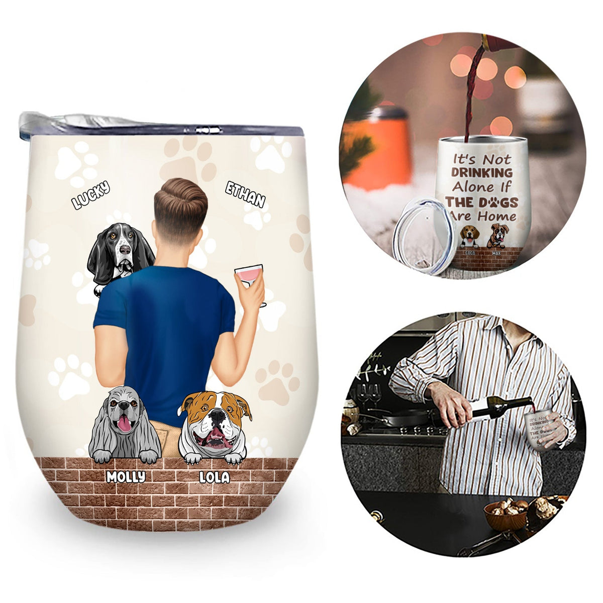 It's Not Drinking Alone - Gift Dog Mom, Dog Dad - Personalized Custom Wine Tumbler