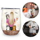 It's Not Drinking Alone - Gift For Dog And Cat Lovers - Personalized Custom Wine Tumbler