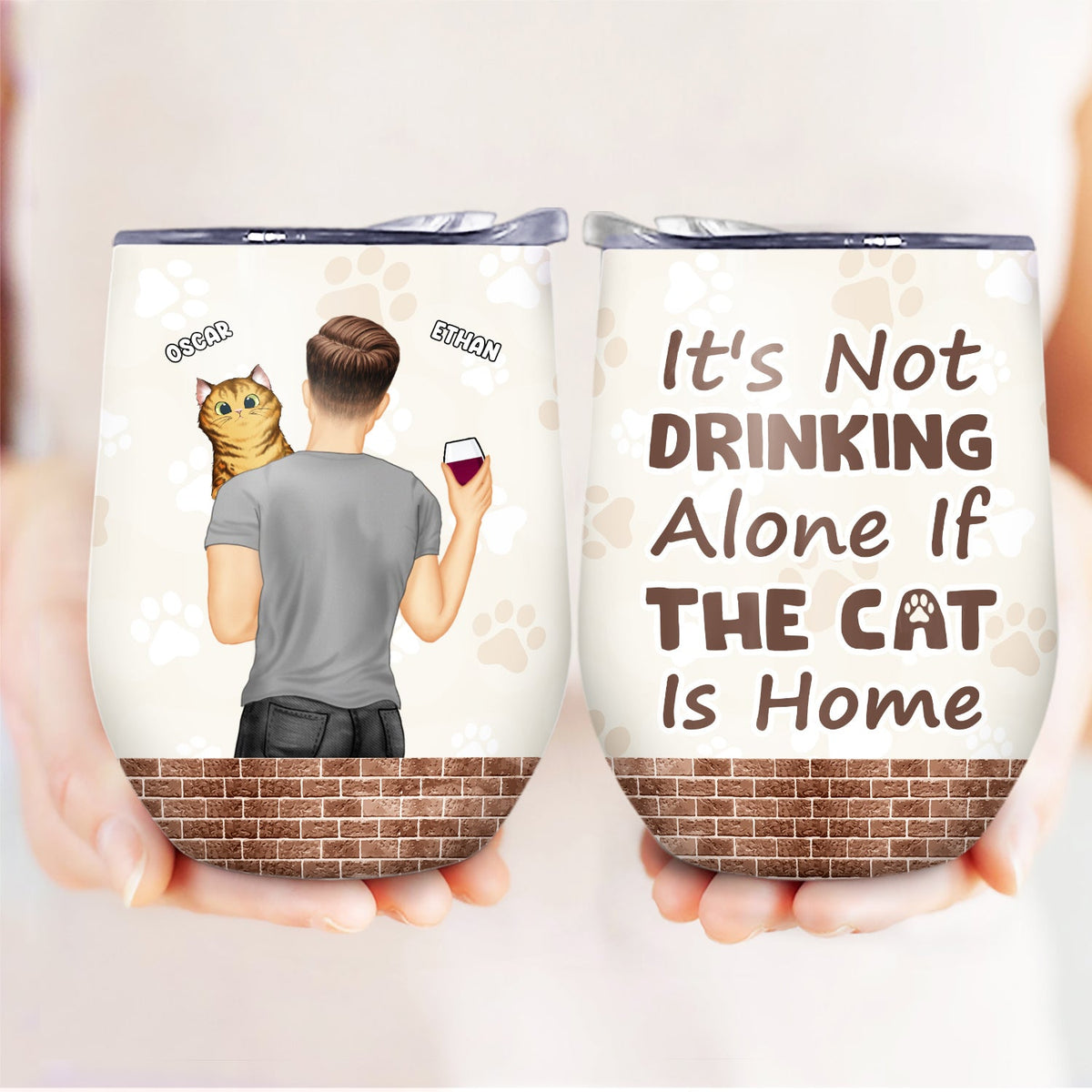 It's Not Drinking Alone - Gift For Dog And Cat Lovers - Personalized Custom Wine Tumbler