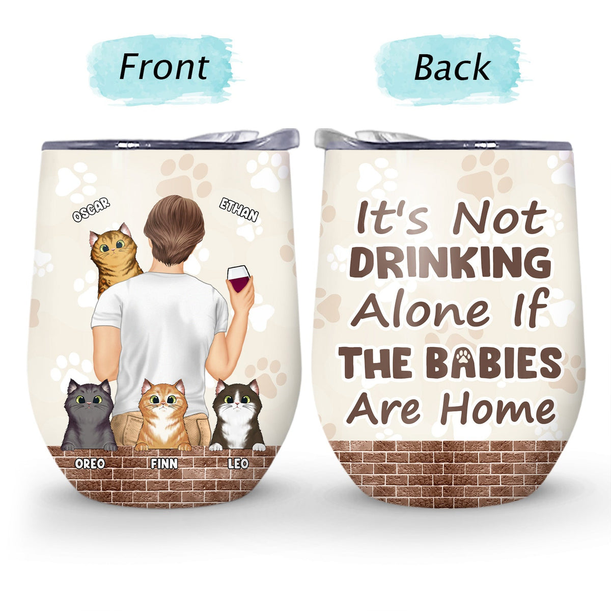 It's Not Drinking Alone - Gift For Dog And Cat Lovers - Personalized Custom Wine Tumbler