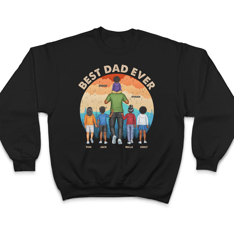 Best Dad Ever Backside - Personalized T Shirt