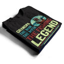 The Man The Myth The Fishing Legend - Gift For Father And Grandfather - Personalized Custom T Shirt