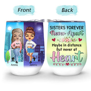 Never Apart - Gift For Sister - Personalized Custom Wine Tumbler