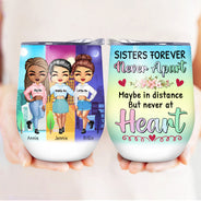 Never Apart - Gift For Sister - Personalized Custom Wine Tumbler