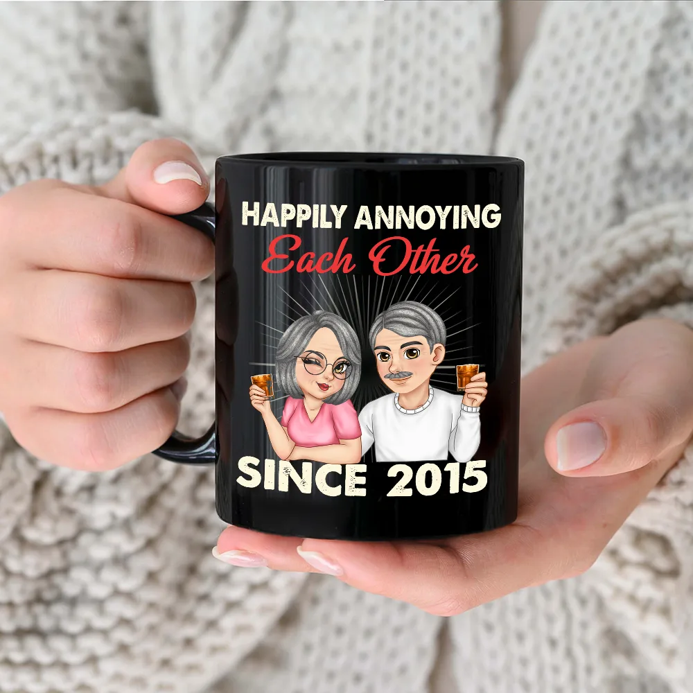 Gift For Couples, Old Couples, Gift For Husband, Gift For Wife, Gift For Boyfriend, Gift For Girlfriend - Couple Happily Annoying Each Other - Personalized Black Mug