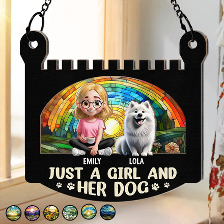 Just A Girl And Her Dog - Personalized Window Hanging Suncatcher Ornament