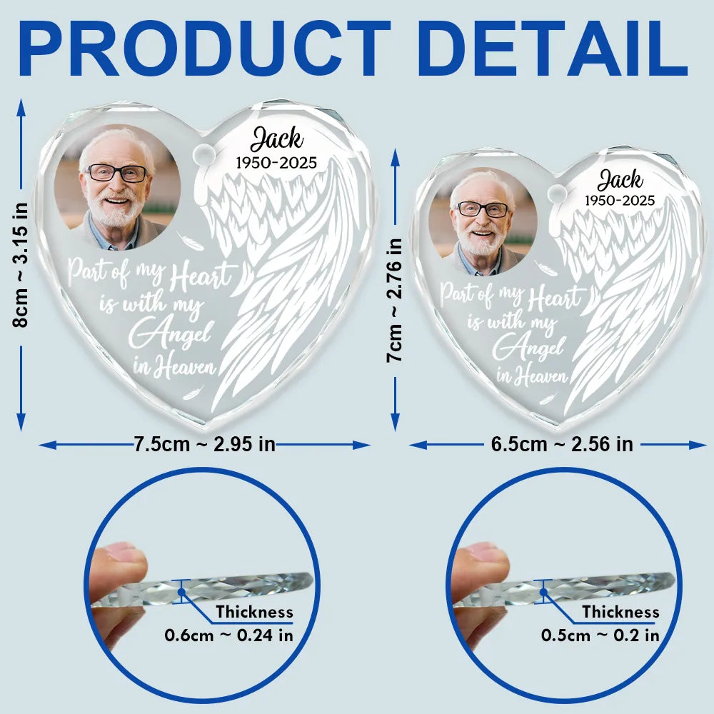Memorial,Family,Parents,Gift For Grandparents,Sad,Christmas - Custom Photo Part Of My Heart Is With My Angel In Heaven - Personalized Heart Shaped Glass Ornament