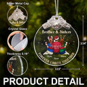 Gift For Sibling,Gift For Sisters,Gift For Brothers,Cousin,Christmas,Happy,Family - Brothers & Sisters Forever Linked Together - Personalized Glass Ornament With Silver Cap