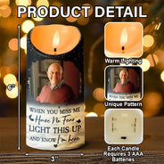 Memorial - Custom Photo When You Miss Me Light This Up - Personalized Flameless LED Candle