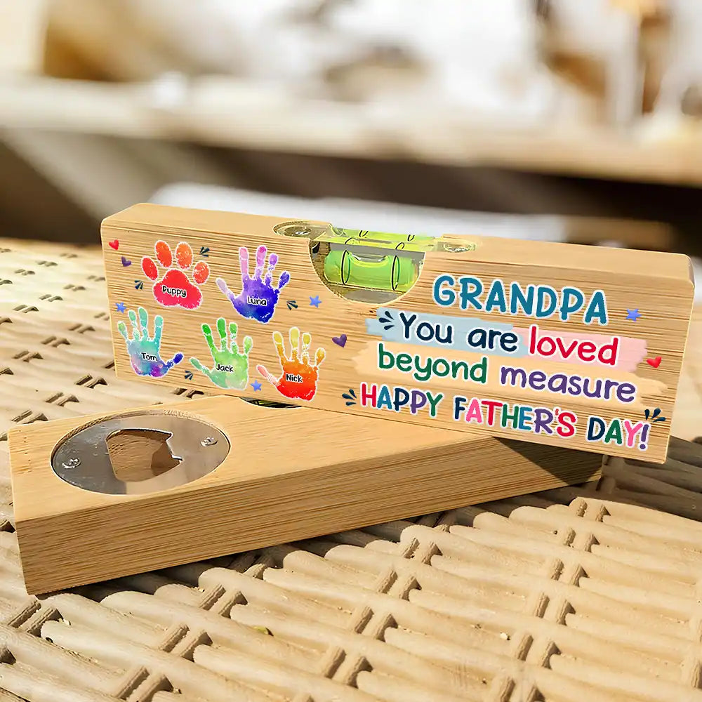 Gift For Father,Gift For Grandpa,Top Market,Icon,Grateful - Handprints Pawprints You Are Loved Beyond Measure - Personalized Bottle Opener Wood Level