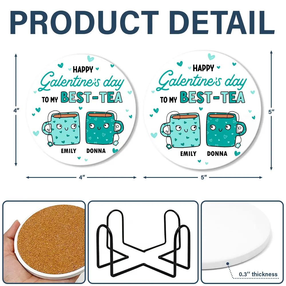 Gift For Bestie, Funny - Happy Galentines Day To My Best-Tea - Personalized Ceramic Coaster