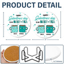 Gift For Bestie, Funny - Happy Galentines Day To My Best-Tea - Personalized Ceramic Coaster