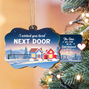 Gift For Bestie,Gift For Sisters,Christmas,Funny - Heart By Heart Houses I Wished You Lived Next Door - Personalized Wooden Slide Ornament