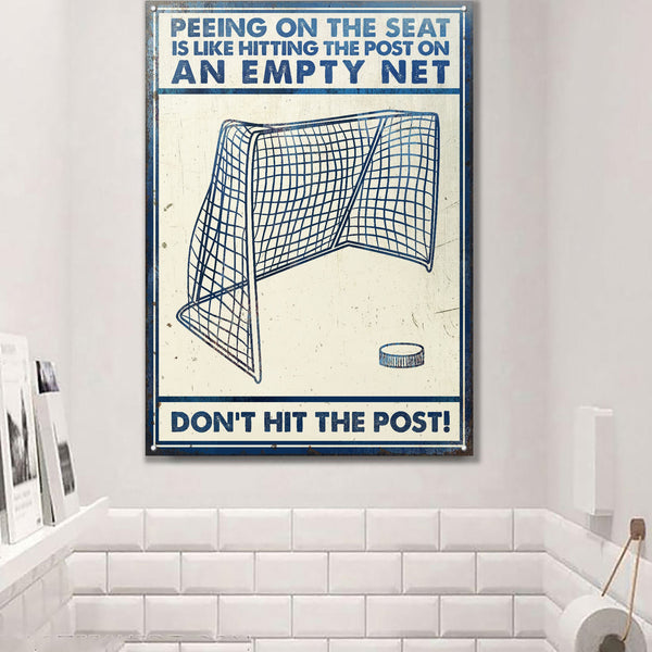 Hockey Don't Hit The Post Customized Classic Metal Signs