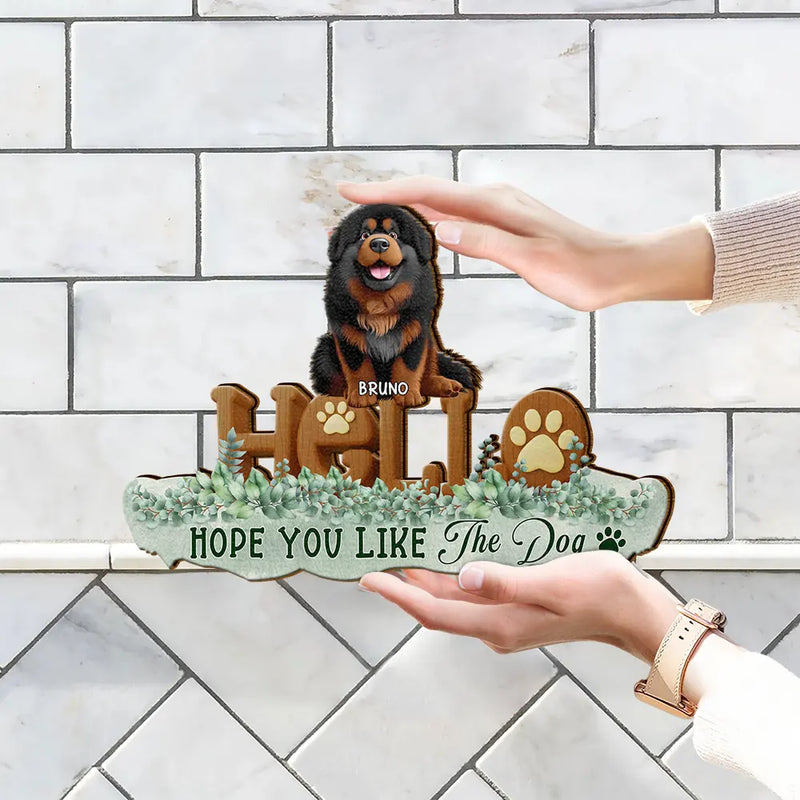 Dog Lovers, Funny - Hope You Like Dogs Sleeping 3D Dog - Personalized Custom Shaped Wood Sign