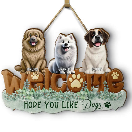 Welcome Hope You Like Dogs Cats - Personalized Custom Shaped Wood Sign