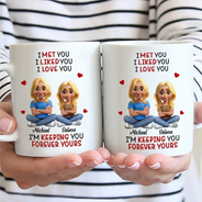 Gift For Couples, Gift For Women, Gift For Men ,Gift For Husban d,Gift For Wife, Gift For Girlfriend, Gift For Boyfriend ,Top Market, Old Couples, Love - I Met You Liked You Love You Keeping You 3D Effect Couple - Personalized Mug