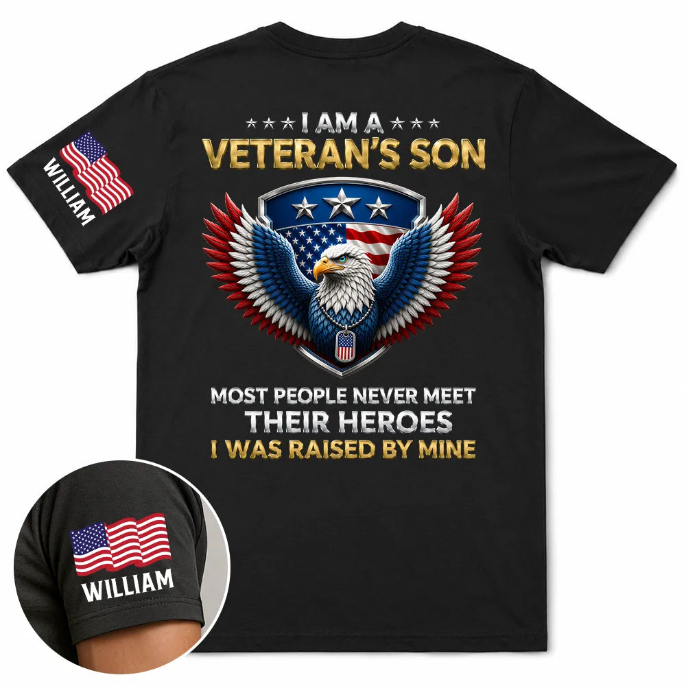 Veteran,Gift For Son,Gift For Men,America 250th,Independence Day,Gift For Yourself,Happy,Proud - I Am A Veteran’s Son Daughter - Personalized T Shirt