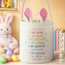 Gift For Kids,Grandma - Grandkids,Gift For Grandkids,Dad - Children,Mom - Children,Easter,Happy - I Am Kind I Am Smart - Personalized Bunny Ears Bucket Bag