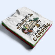 Camping,Campsite,Retirement,Gift For Yourself,Funny,Parents,Gift For Husband,Gift For Wife - I Do Have A Retirement Plan Camping - Personalized T Shirt
