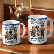 Gardening,Gift For Women,Gift For Men,Pet Lovers,Pet Mom,Pet Dad,Dog Lovers,Dog Mom,Dog Dad,Happy - I Just Want To Work In My Garden - Personalized White Edge-to-Edge Mug