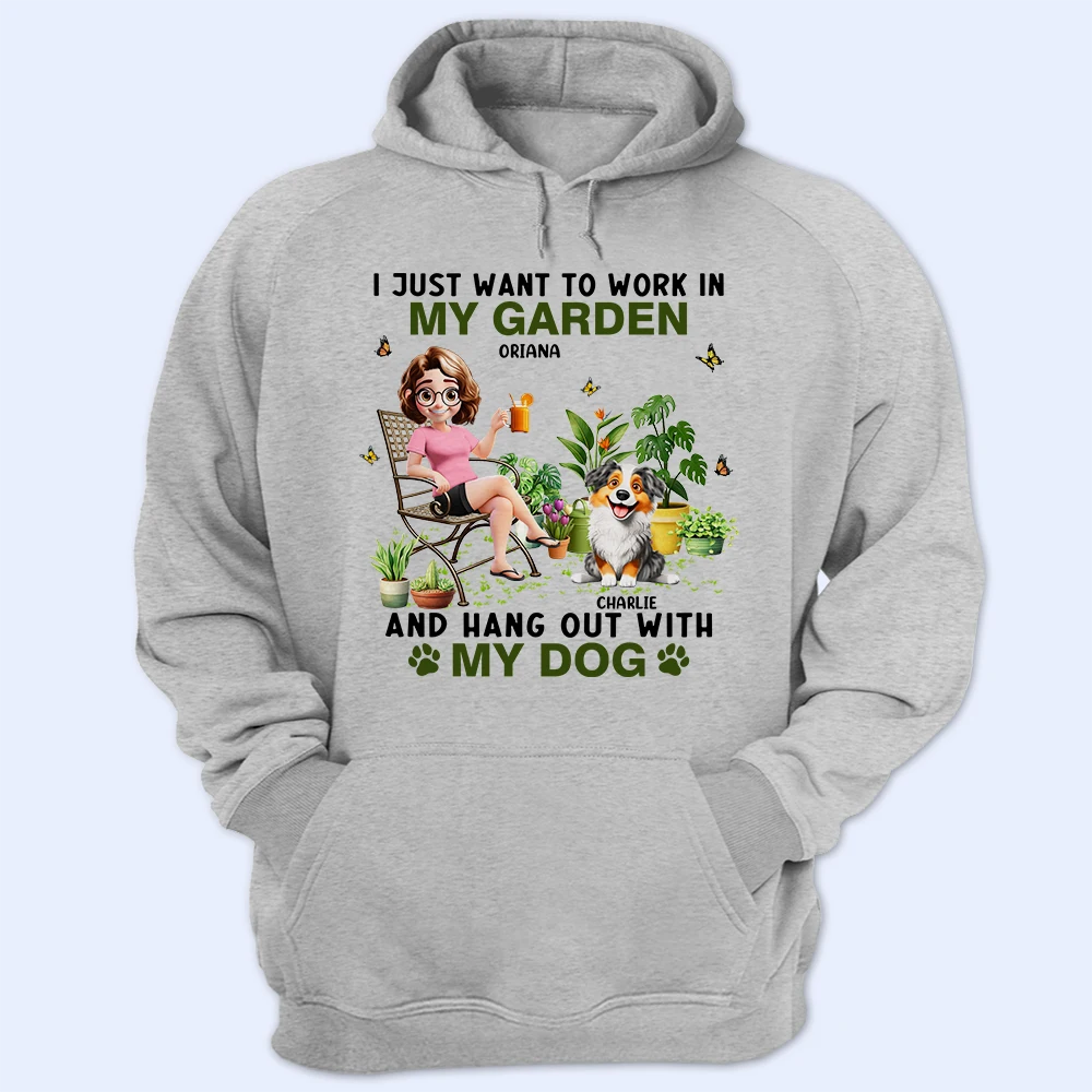 Gardening,Gift For Women,Gift For Men,Pet Lovers,Pet Mom,Pet Dad,Dog Lovers,Dog Mom,Dog Dad,Happy - I Just Want To Work In My Garden With My Dogs - Personalized T Shirt