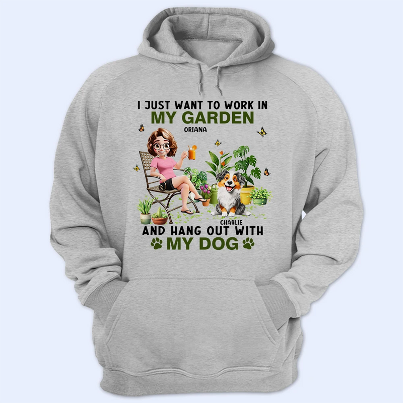 Gardening,Gift For Women,Gift For Men,Pet Lovers,Pet Mom,Pet Dad,Dog Lovers,Dog Mom,Dog Dad,Happy - I Just Want To Work In My Garden With My Dogs - Personalized T Shirt