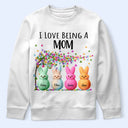 Funny,Gift For Mother,Gift For Grandma,Gift For Wife,Easter - I Love Being A Grandma - Personalized T Shirt