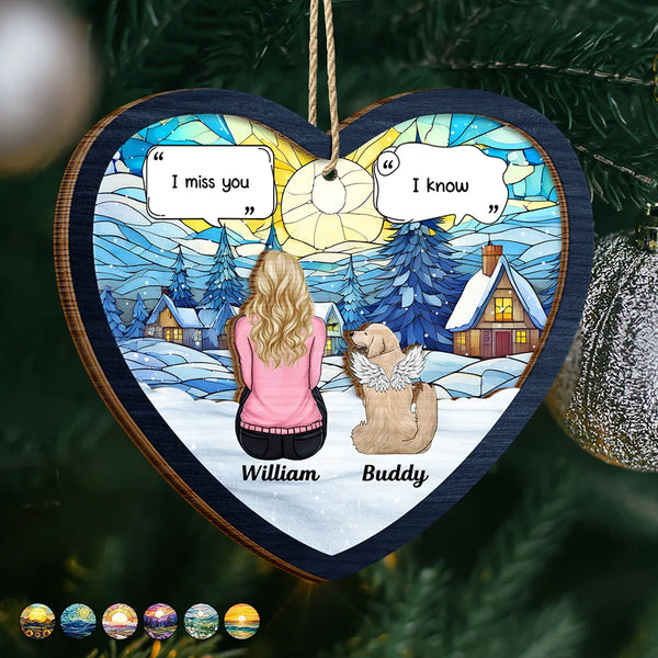 I Miss You I Know Memorial Dog Cat - Personalized 2-Layered Wooden Ornament