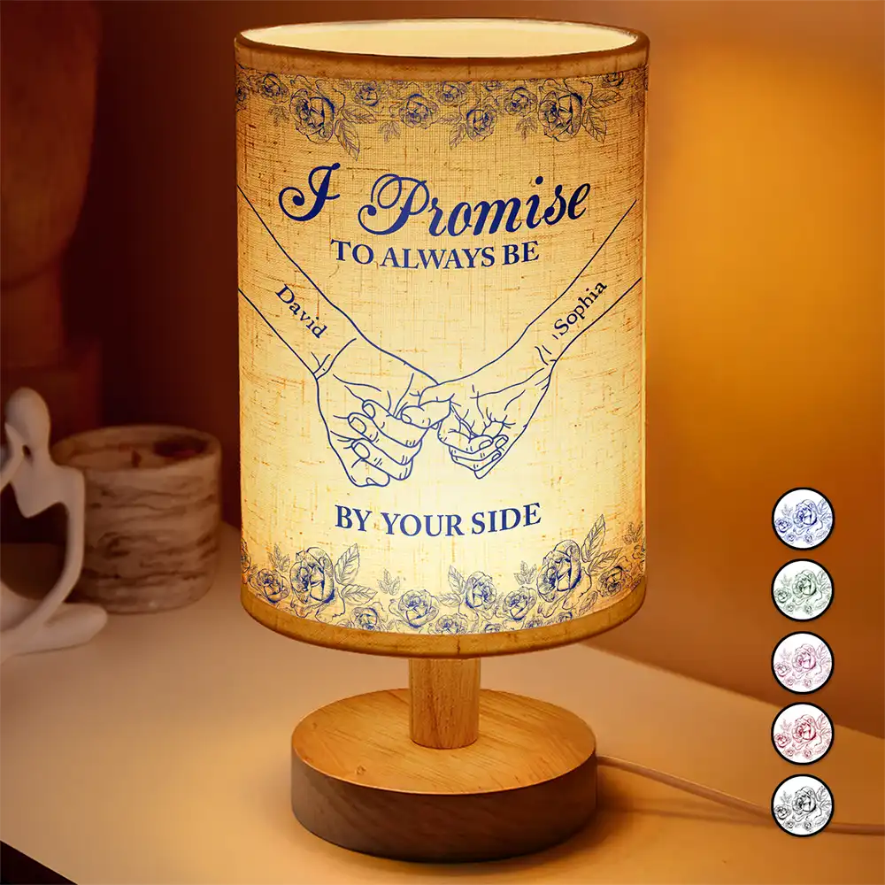 I Promise To Always Be By Your Side Holding Hands - Personalized Fabric Lamp