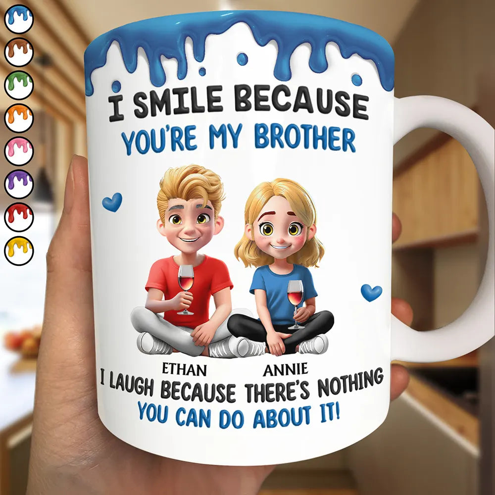 I Smile Because You Are My Brother Sister - Personalized White Edge-to-Edge Mug