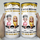 Gift For Son,Mom - Sons,Funny - I Smile Because You Are My Daughter Son - Personalized 4 In 1 Can Cooler Tumbler