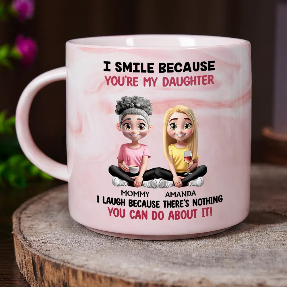 Mom - Sons,Mom - Daughters (Adult),Gift For Daughter,Gift For Son,Funny - I Smile Because You Are My Daughter Son - Personalized Marble Mug
